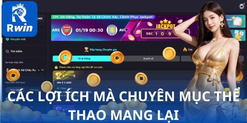 Các lợi ích mà chuyên mục thể thao mang lại Các lợi ích mà chuyên mục thể thao mang lại