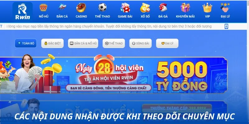 Các nội dung nhận được khi theo dõi chuyên mục Các nội dung nhận được khi theo dõi chuyên mục