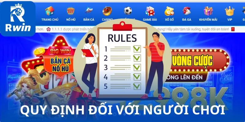 Quy định đối với trách nhiệm người chơi Quy định đối với trách nhiệm người chơi